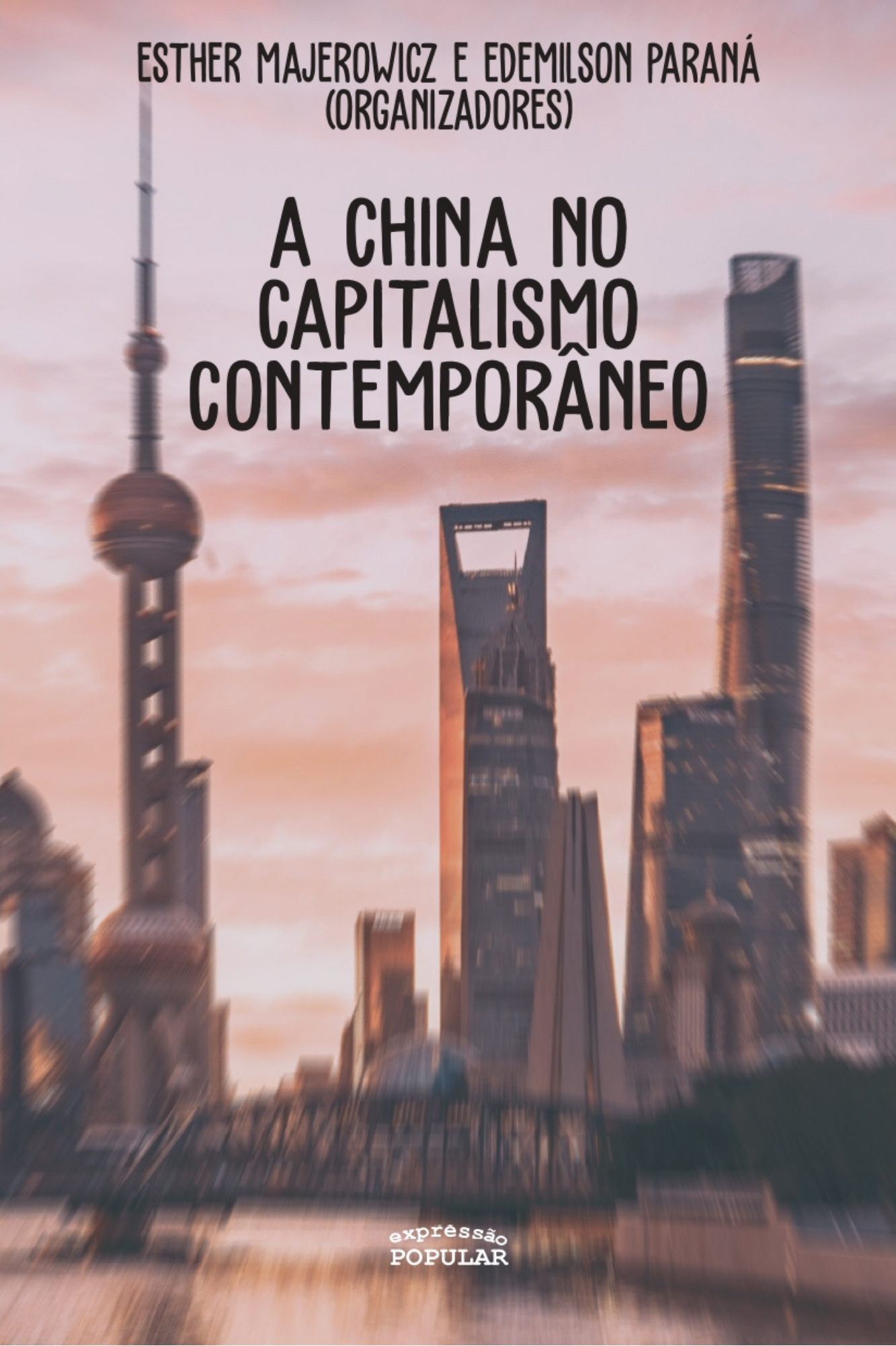 A China no capitalismo contemporâneo - Expressão Popular