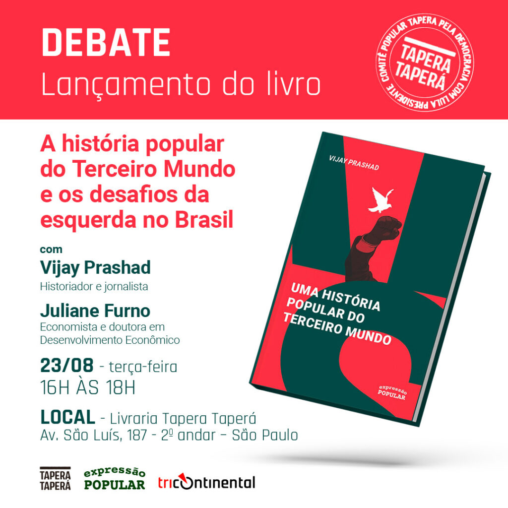 Debate E Lançamento "Uma História Popular Do Terceiro Mundo ...